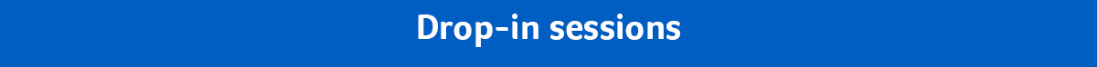 drop-in sessions on MS Teams